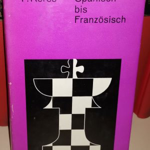 Paul Keres: Spanisch bis Französisch (1. Auflage)