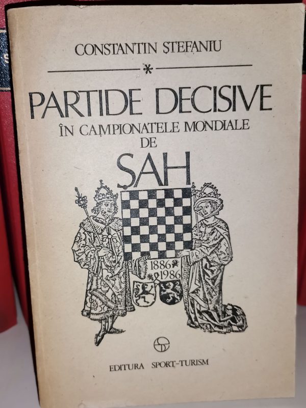 Constantin Stefaniu: Partide decisive in Campionatele Mondiale de Sah