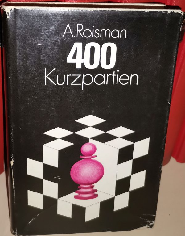 Abram Roisman: 400 Kurzpartien (Erste Auflage)